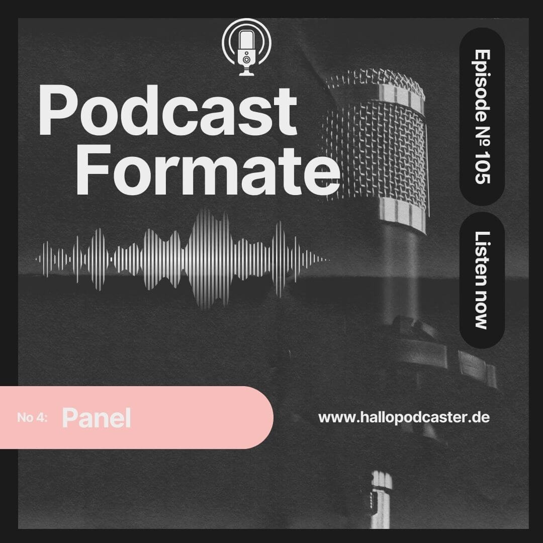 Podcast Formate Panel