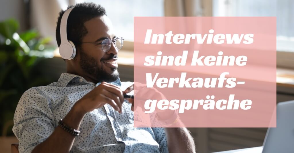 Interviews sind keine Verkaufsgespraeche So wirst du zu einem grandiosen Interviewgast
